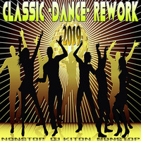 Classic -DANCE- Rework 2019 by DJ KITON