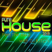 Pure House 2019 by DJ KITON