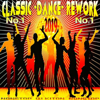 Classic -DANCE- Rework 2019 ☛ No.1 by DJ KITON