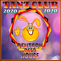 💚🥚 TANZ CLUB 🐇💛..Deutsch Deep House 2020 by DJ KITON