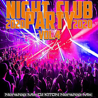 NIGHT CLUB PARTY 2020 → Vol.4 by DJ KITON