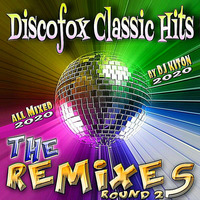 Discofox Classic Hits - THE REMIXES..Round 2 by DJ KITON