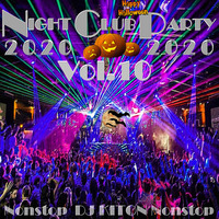 NIGHT CLUB PARTY 2020 - Vol.10 by DJ KITON