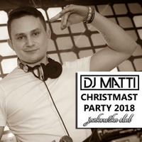 DJ MATTI live mix @ JankowskaClub - Christmast Party 2017 by DJ MATTI