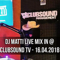 CLUBSOUND TV - DJ MATTI live mix! (Retro) - 16.04.2018 by DJ MATTI