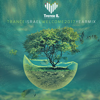 Trance Israel 'Welcome 2017' YearMix by Trance Israel