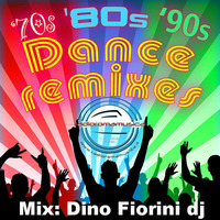 70 80 90 Mix By Dino Fiorini dj Radio Roma Musica by Dino Fiorini