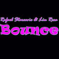 Rafael Starcevic &amp; Liu Rosa - Bounce ( Original Mix ) by Rafael Starcevic & Liu Rosa