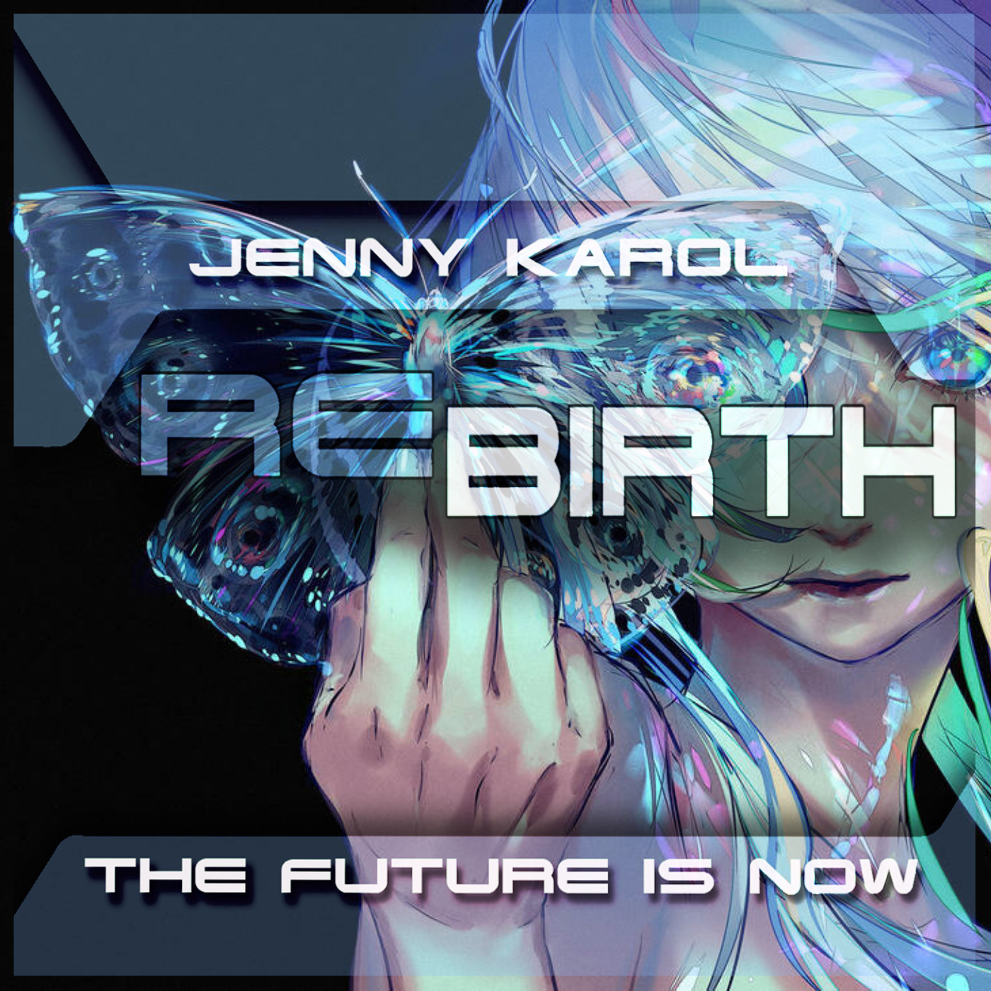 Jenny Karol - ReBirth.The Future is Now ! 174