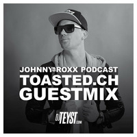 DJ TEYST - toasted.ch Guestmix vol.1 by DJ TEYST