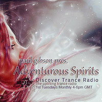 Paul Gibson - Adventurous Spirits 001 on  Discover Trance (02-02-2016) by Paul Gibson