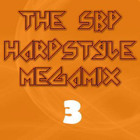 The SBP Hardstyle Megamix 3 by SimBru / Swiss Boys Project / M-System