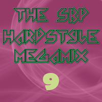 The SBP Hardstyle Megamix 9 by SimBru / Swiss Boys Project / M-System