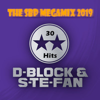 D-Block &amp; S-Te-Fan The SBP Megamix 2019 by SimBru / Swiss Boys Project / M-System
