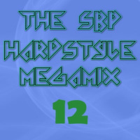 The SBP Hardstyle Megamix 12 by SimBru / Swiss Boys Project / M-System