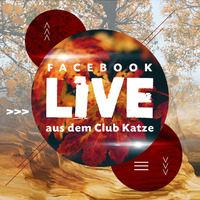 Club Katze Live Stream - Nightlife Shoot DJ Set - 27.09.17 by Club Katze