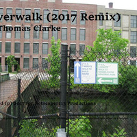 Riverwalk (2017 remix) by Thomas Clarke