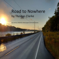Road To Nowhere by Thomas Clarke