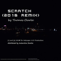 Scratch (2018 remix) by Thomas Clarke