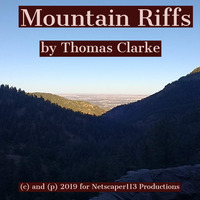 Mountain Riffs by Thomas Clarke