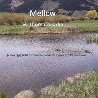 Mellow by Thomas Clarke