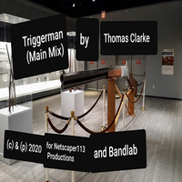 Triggerman (Main Mix) by Thomas Clarke
