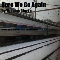Here We Go Again by Thomas Clarke