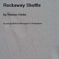 Rockaway Shuffle by Thomas Clarke