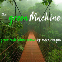 The greenMachine - greenMachine (Marc's Green Re-Structure Remix) (Utensil Audio) *Snippet* by Marc Vasquez // Magnificent M // Subchord