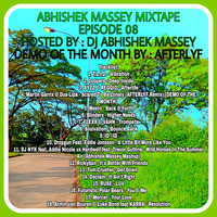 Mixtape Episode 08 by Dj Abhishek Massey