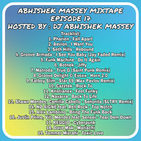 Mixtape Episode 17 by Dj Abhishek Massey