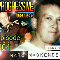 Marc Mackender - Progressive Trance 004 by marc mackender
