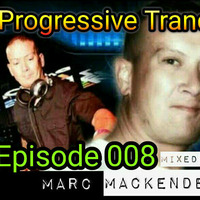 Marc Mackender - Progressive Trance 008 by marc mackender
