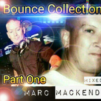 Marc Mackender - Bounce Collection Part One by marc mackender