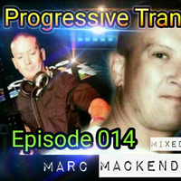 Marc Mackender - Progressive Trance 014 by marc mackender