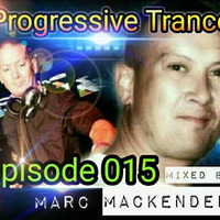 Marc Mackender - Progressive Trance 015 by marc mackender