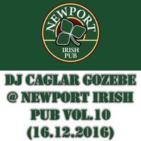 Dj Caglar Gozebe @ Newport Irish Pub Saturday Night Vol.10 (16.12.2016) by djcaglargozebe