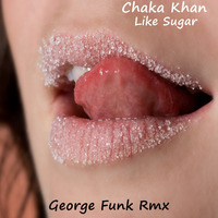 C.K - LIKE SUGAR ( George Funk Rmx ) by George Funk