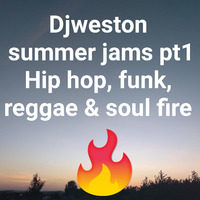 summer jams pt1 djweston by dj paul weston