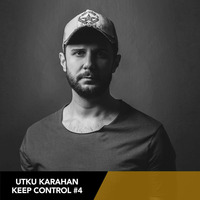 Utku Karahan -Keep Control #4 by Utku Karahan