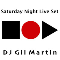 Saturday Night April 2017 DJ Gil Martin Live Set by Dj Gil Martin