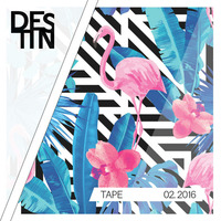 DESTIN - Tape 01.2016 by DESTIN