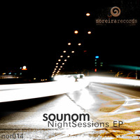 Nor014 // Sounom - Nightsessions EP