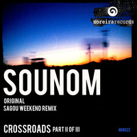 Sounom - Crossroads Part II (Sagou Weekend Remix) by Noreirarecords