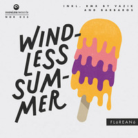 Floreano - Windless Summer (Barbaros Remix)  by Noreirarecords