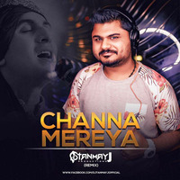 Channa Mereya - DJ Tanmay J Remix by DJ Tanmay J