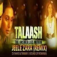 Jee Le Zara - Talaash - DJ Tanmay J Remix by DJ Tanmay J