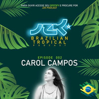 JZK Podcast 002 - CAROL CAMPOS (exclusive) by JZK Podcast
