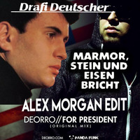 Marmor, Stein und President (Alex Morgan Edit) by Alex Morgan