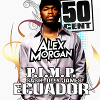 P.I.M.P Ecuador (Alex Morgan Edit) by Alex Morgan